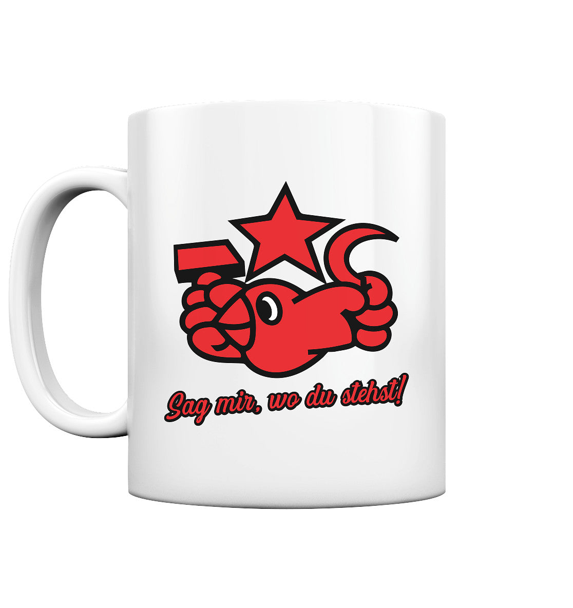 DDR Ostalgie Tasse • OKTOBERKLUB - SAG MIR, WO DU STEHST!