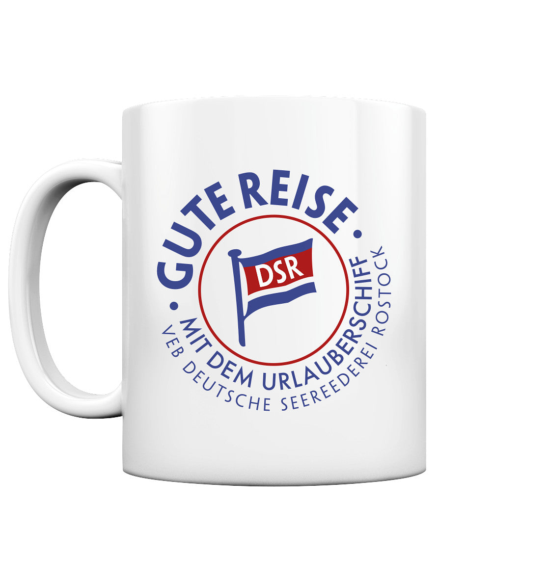DDR Ostalgie Tasse • DSR GUTE REISE - VEB DEUTSCHE SEEREEDEREI - hell
