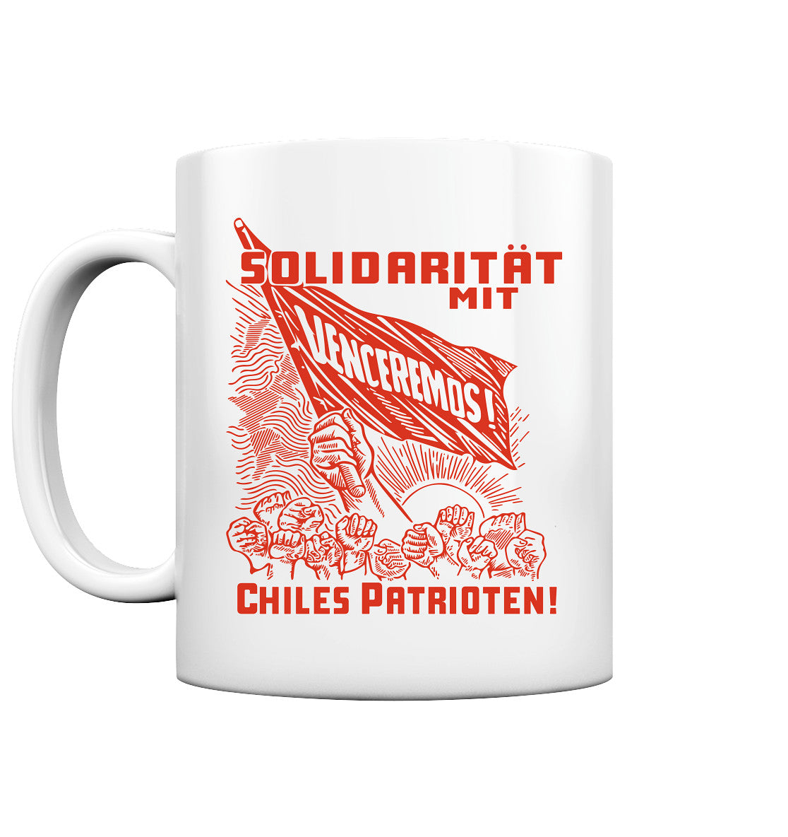 TASSE • VENCEREMOS SOLIDARITÄT MIT CHILES PATRIOTEN
