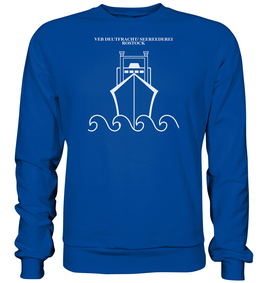 DDR Ostalgie Pullover Unisex • VEB DEUTFRACHT SEEREEDEREI ROSTOCK