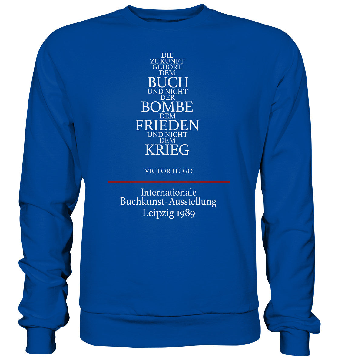 DDR Ostalgie Pullover Unisex • BUCHKUNST-AUSSTELLUNG LEIPZIG 1989