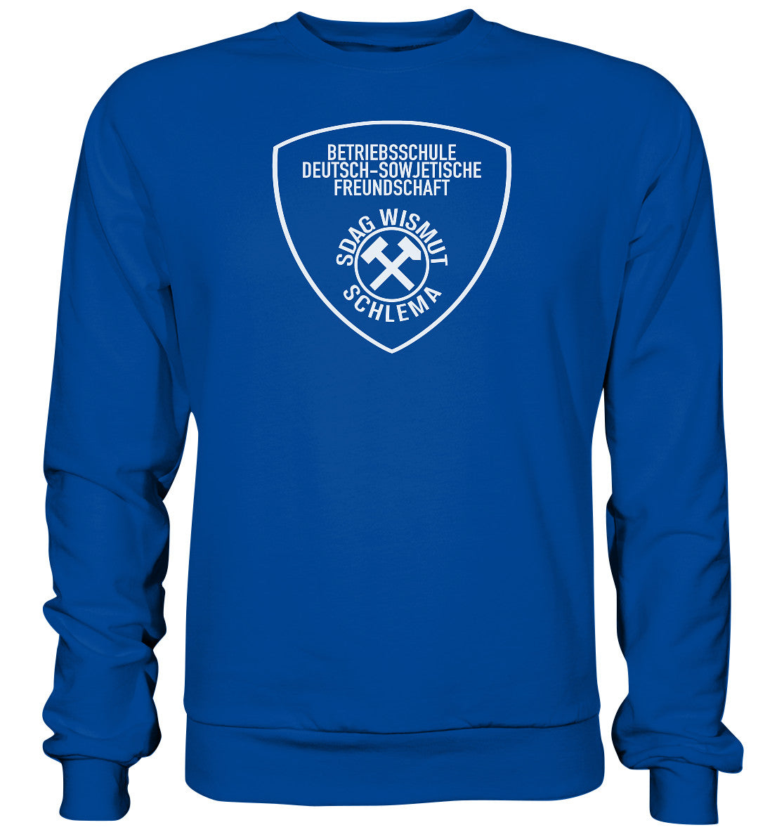 DDR Ostalgie Pullover Unisex • BETRIEBSSCHULE DSF - SDAG WISMUT