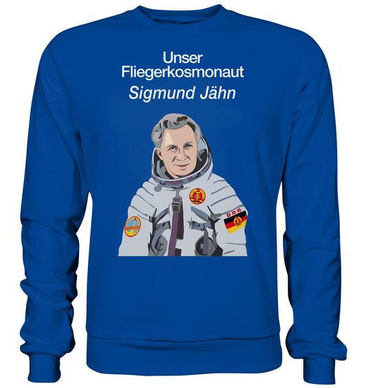 DDR Ostalgie Pullover Unisex • UNSER FLIEGERKOSMONAUT SIGMUND JÄHN