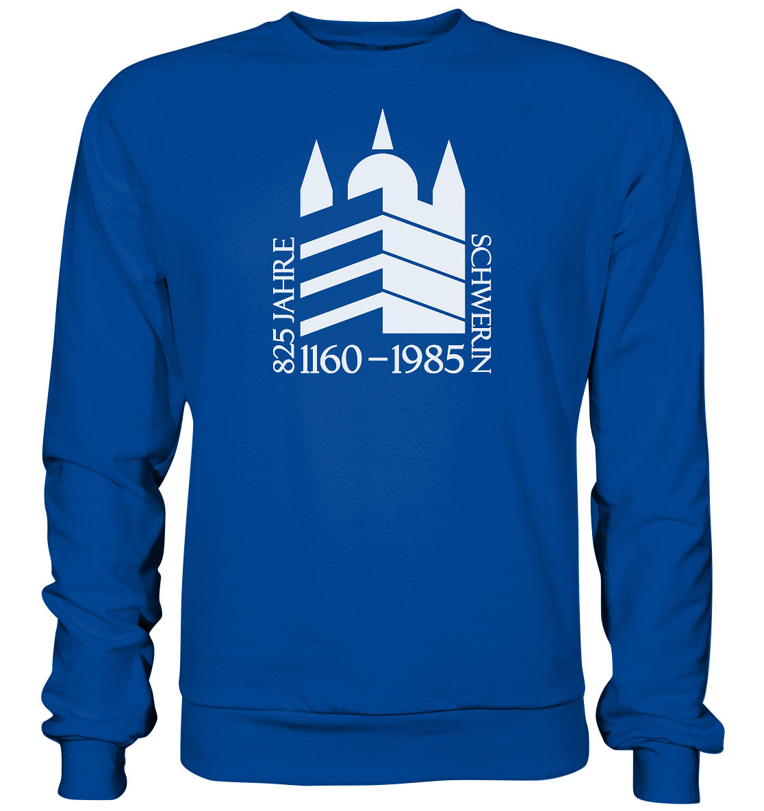 DDR Ostalgie Pullover Unisex • 825 JAHRE SCHWERIN - 1985