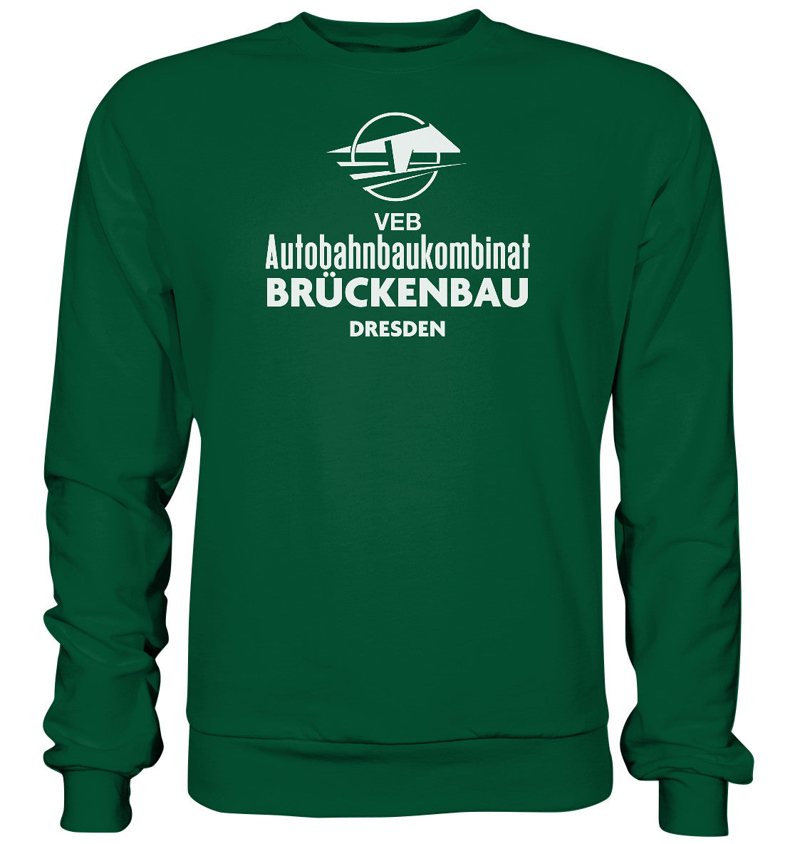 DDR Ostalgie Pullover Unisex • VEB AUTOBAHNBRÜCKENBAU DRESDEN
