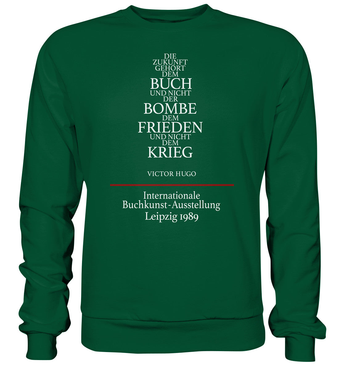 DDR Ostalgie Pullover Unisex • BUCHKUNST-AUSSTELLUNG LEIPZIG 1989