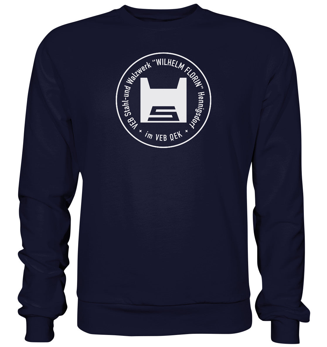 DDR Ostalgie Pullover Unisex • VEB STAHL- UND WALZWERK HENNIGSDORF