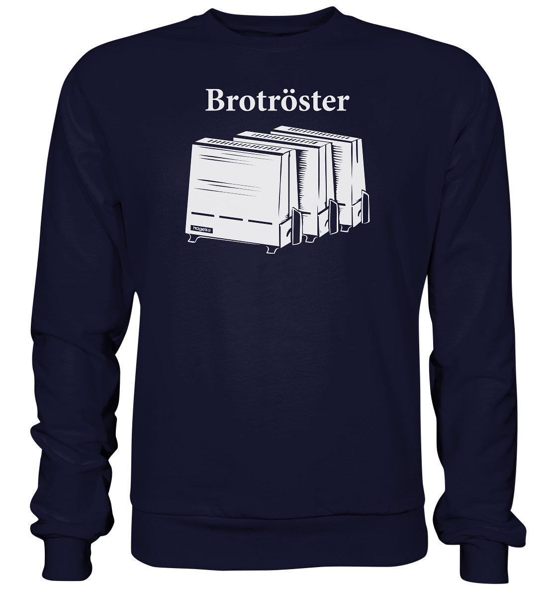 DDR Ostalgie Pullover Unisex •  HAGEKA BROTRÖSTER