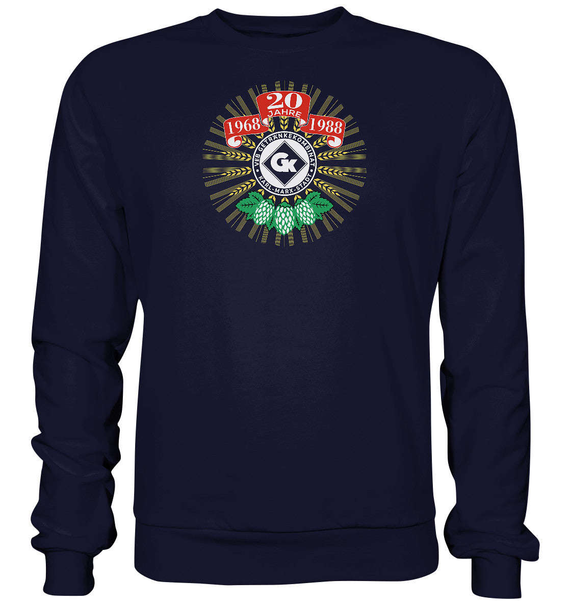 DDR Ostalgie Pullover Unisex • 20 JAHRE VEB GETRÄNKEKOMBINAT KARL-MARX-STADT