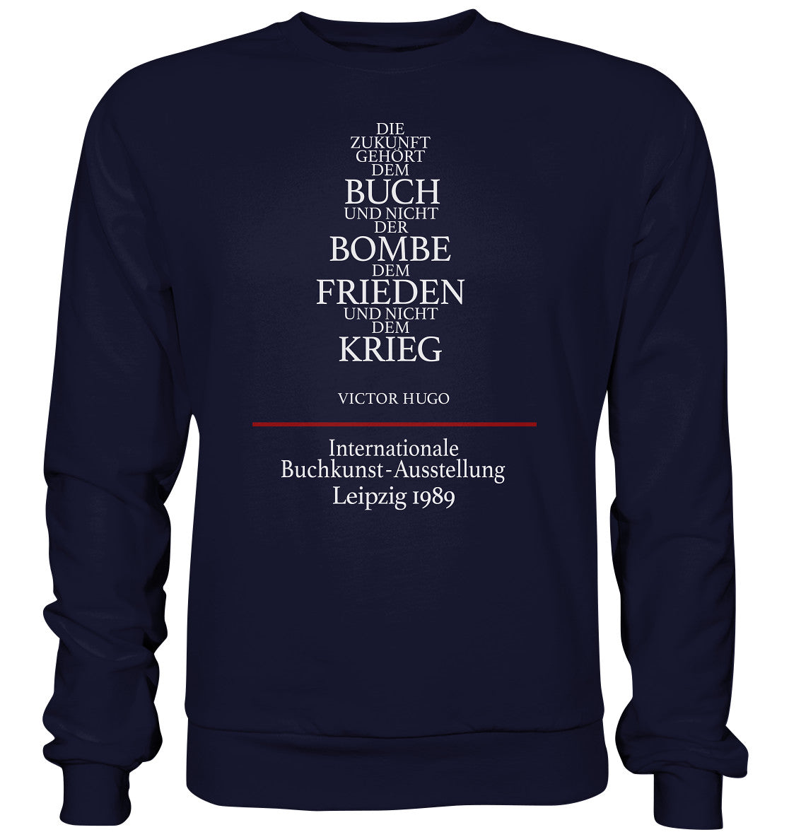 DDR Ostalgie Pullover Unisex • BUCHKUNST-AUSSTELLUNG LEIPZIG 1989