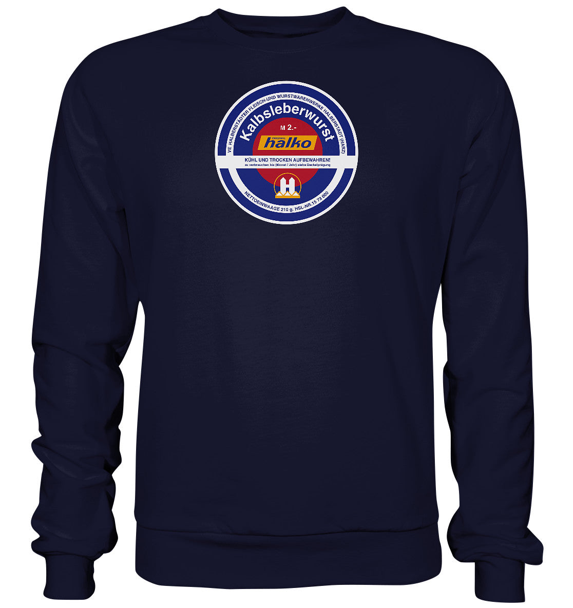 DDR Ostalgie Pullover Unisex • HALBERSTÄDTER WURSTWAREN - KALBSLEBERWURST