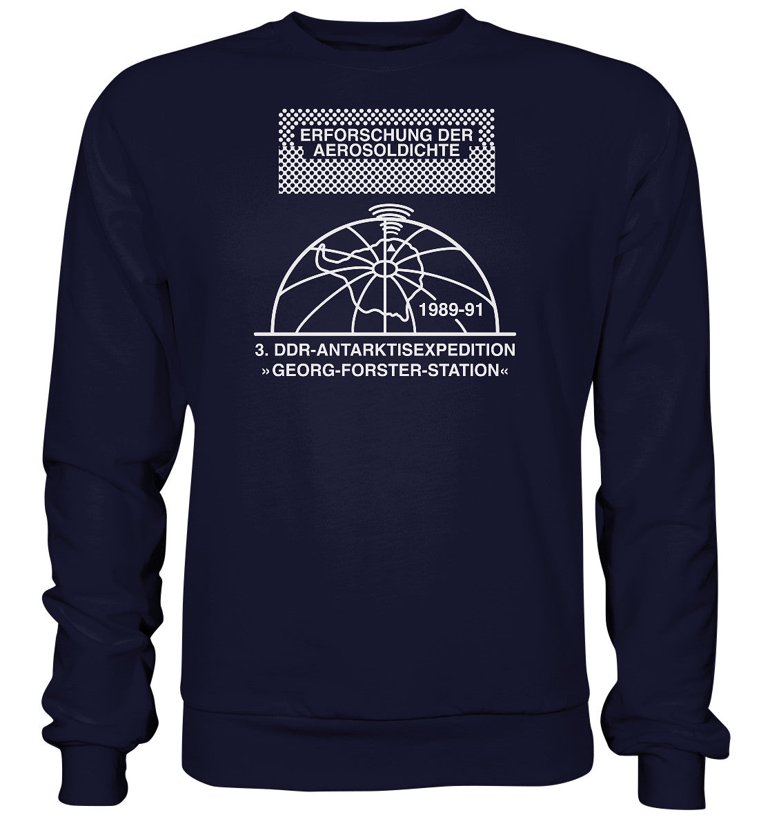 DDR Ostalgie Pullover Unisex • ANTARKTISEXPEDITION, ERFORSCHUNG DER AEROSOLDICHTE