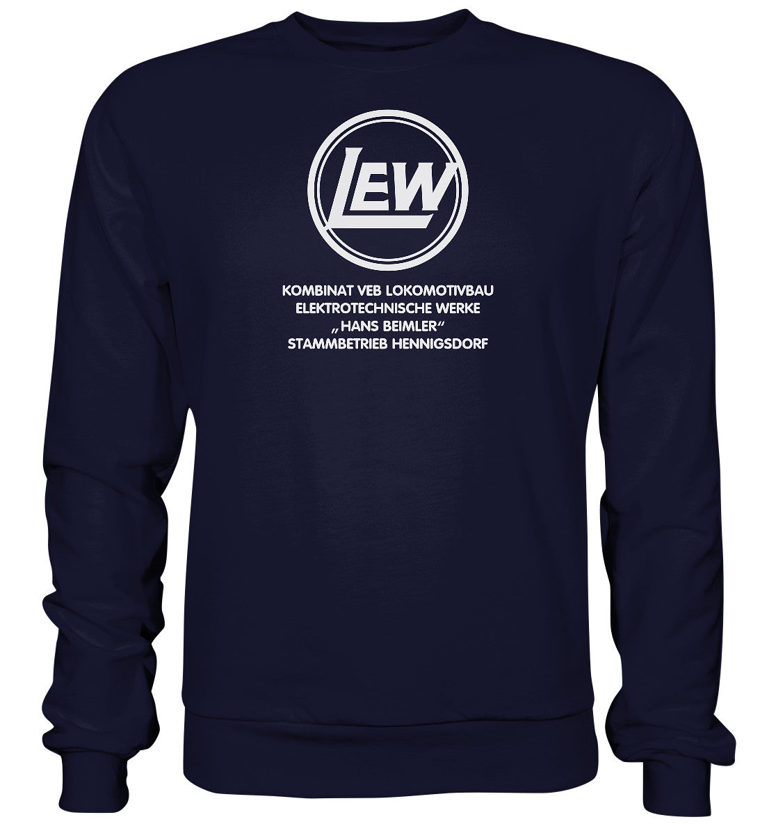 DDR Ostalgie Pullover Unisex • LEW - VEB LOKOMOTIVBAU HENNIGSDORF