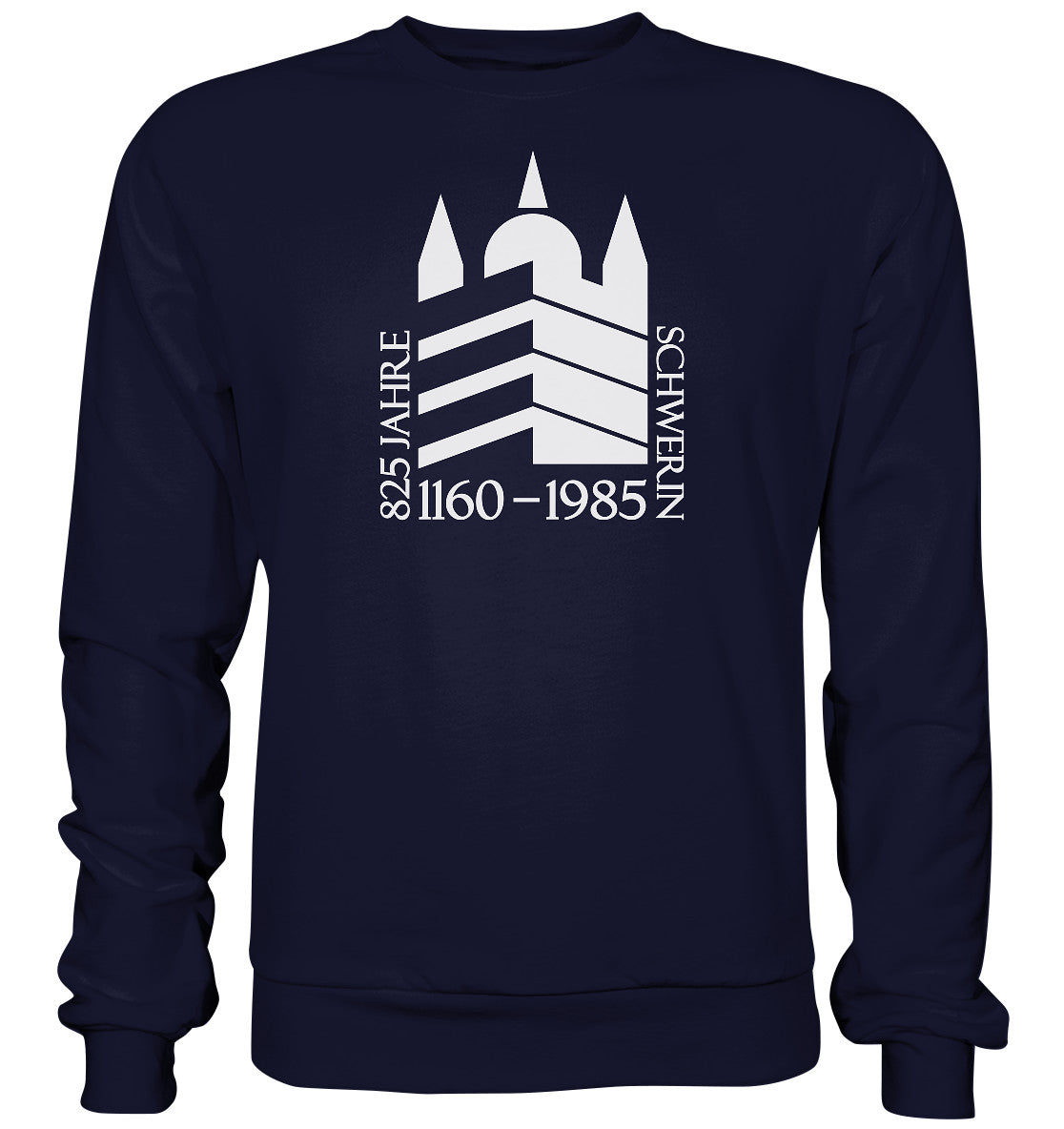 DDR Ostalgie Pullover Unisex • 825 JAHRE SCHWERIN - 1985