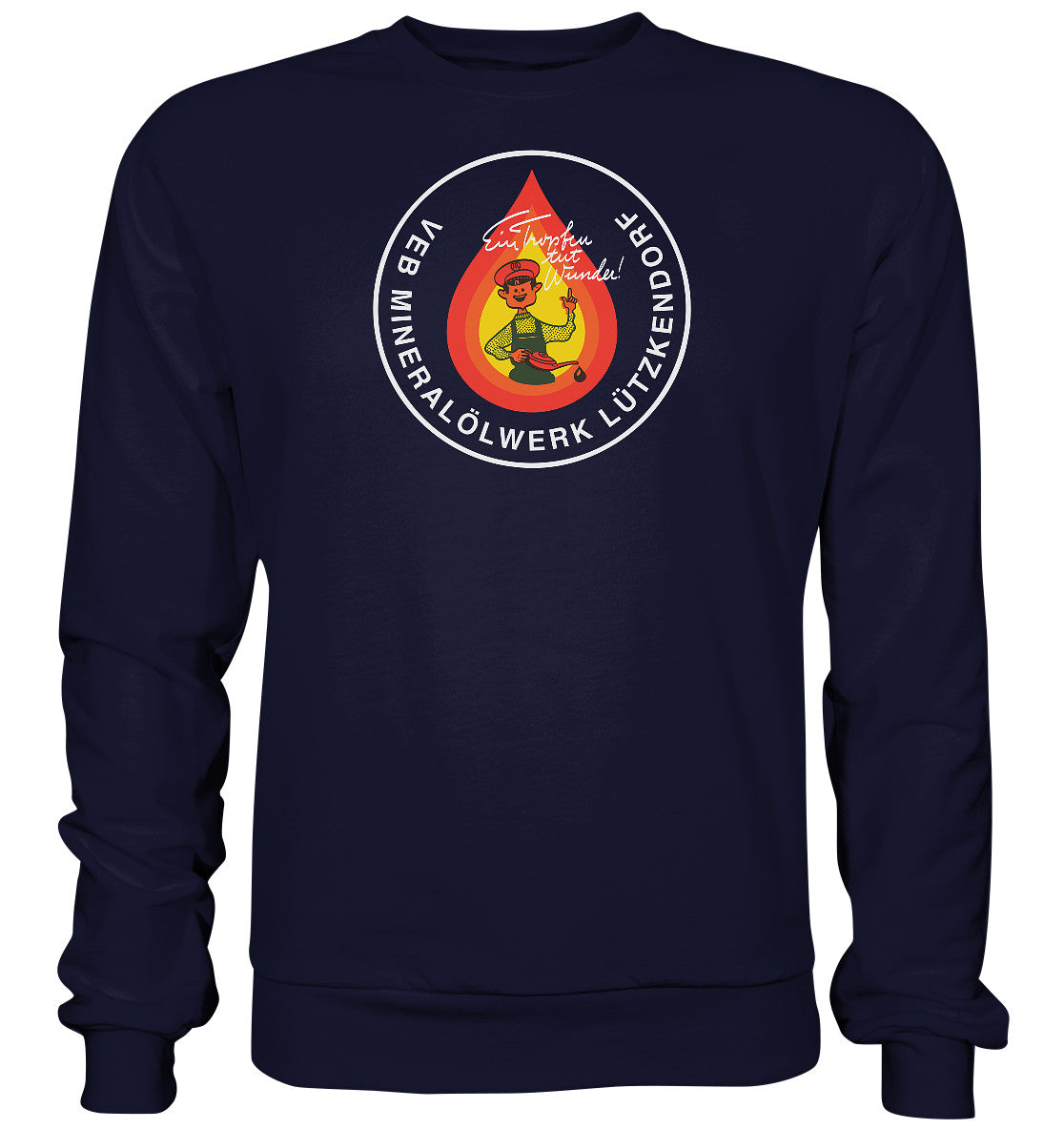 DDR Ostalgie Pullover Unisex • VEB MINERALÖLWERK LÜTZKENDORF