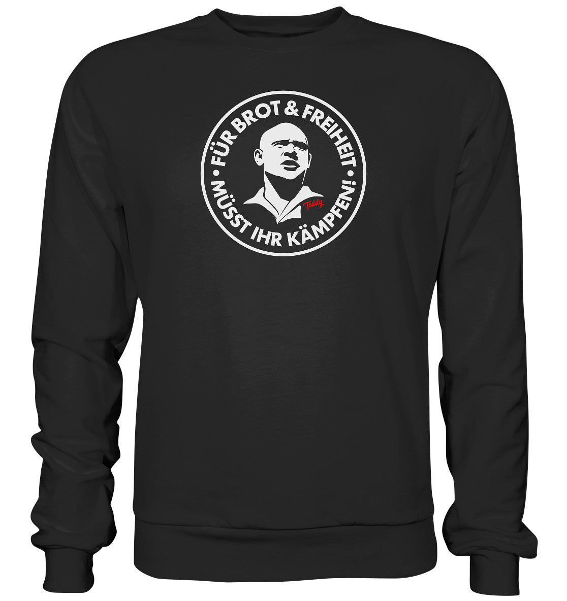 PULLOVER UNISEX • TEDDY THÄLMANN - BROT UND FREIHEIT