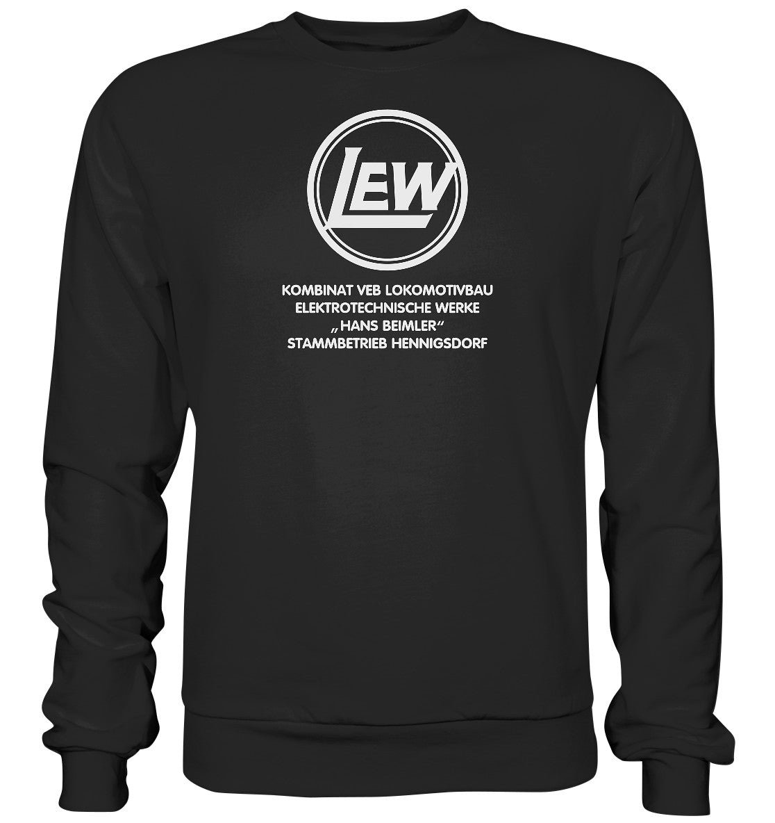 DDR Ostalgie Pullover Unisex • LEW - VEB LOKOMOTIVBAU HENNIGSDORF