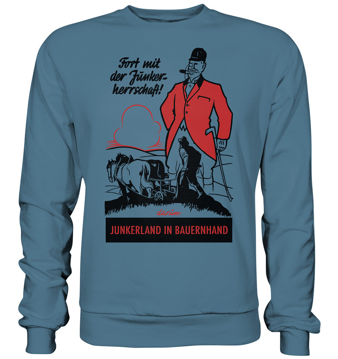 DDR Ostalgie Pullover Unisex • FORT MIT DER JUNKERHERRSCHAFT! - ORIGINALPLAKAT