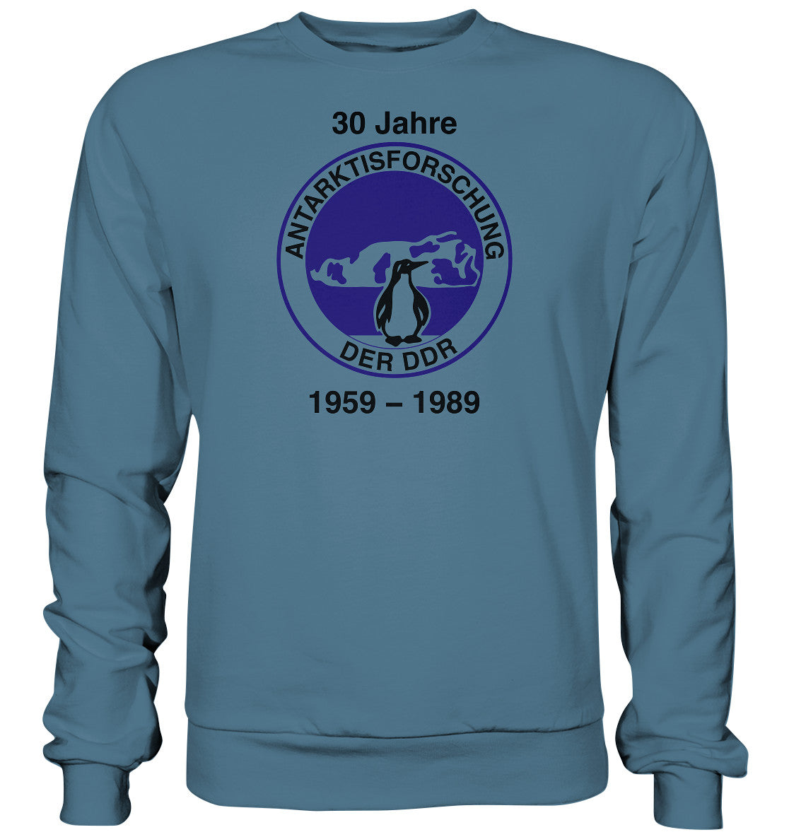 DDR Ostalgie Pullover Unisex • 30 JAHRE ANTARKTISFORSCHUNG DER DDR - 1989