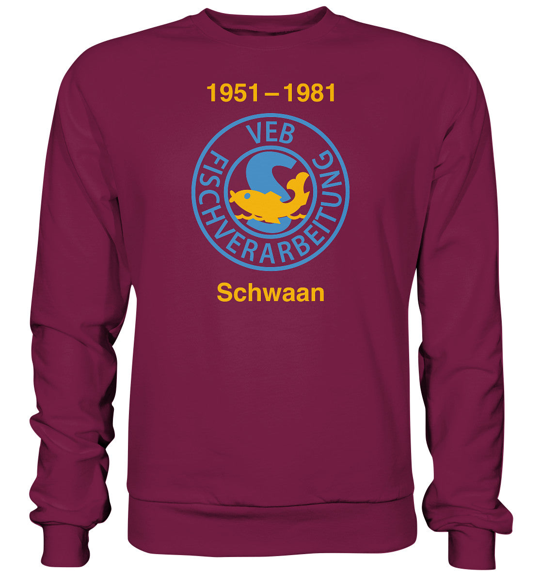 DDR Ostalgie Pullover Unisex • VEB FISCHVERARBEITUNG SCHWAAN