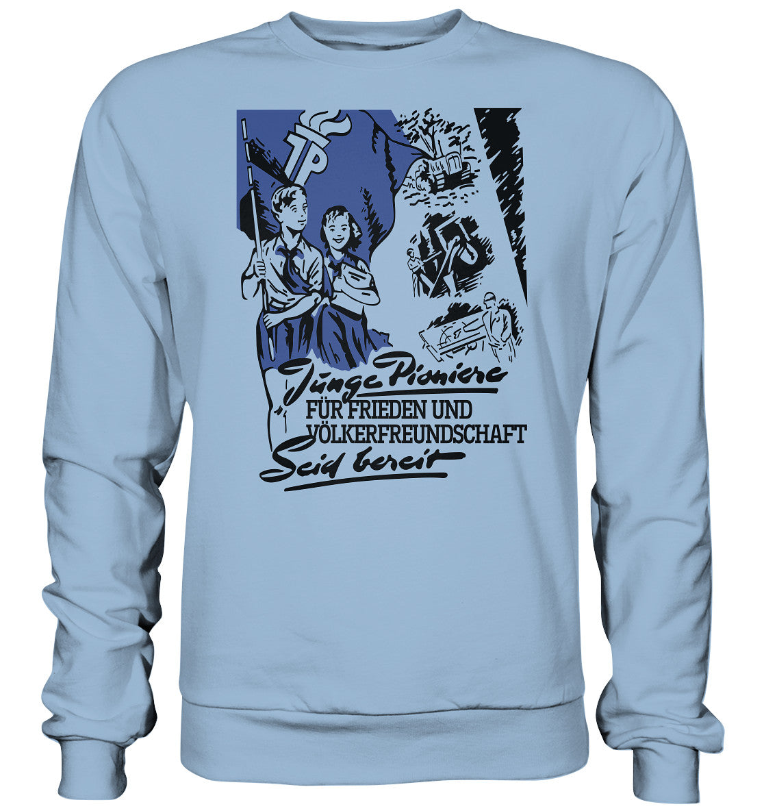 DDR Ostalgie Pullover Unisex • JUNGE PIONIERE FÜR FRIEDEN UND VÖLKERFREUNDSCHAFT - SEID BEREIT