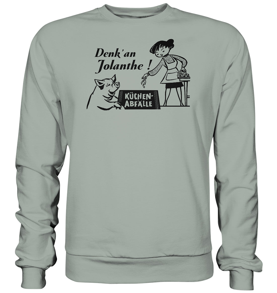 DDR Ostalgie Pullover Unisex • DENK' AN JOLANTHE! KÜCHENABFÄLLE - ORIGINAL ILLUSTRATION