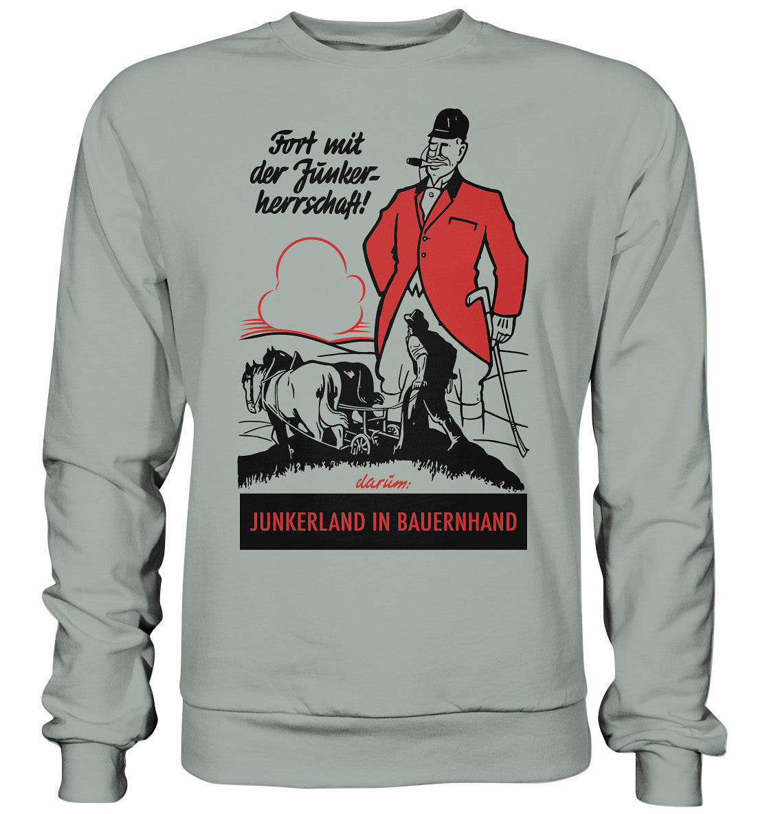 DDR Ostalgie Pullover Unisex • FORT MIT DER JUNKERHERRSCHAFT! - ORIGINALPLAKAT