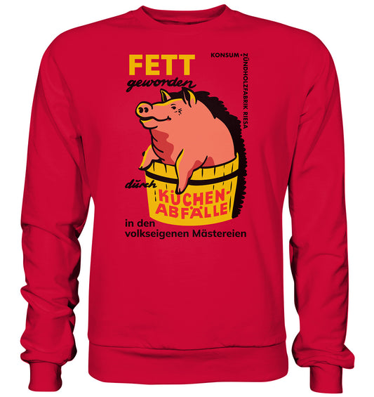 DDR Ostalgie Pullover Unisex • RIESA - FETT GEWORDEN DURCH KÜCHENABFÄLLE