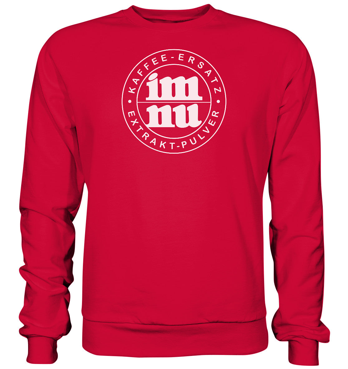 DDR Ostalgie Pullover Unisex • IM NU KAFFEE-ERSATZ - monochrom