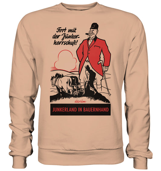 DDR Ostalgie Pullover Unisex • FORT MIT DER JUNKERHERRSCHAFT! - ORIGINALPLAKAT