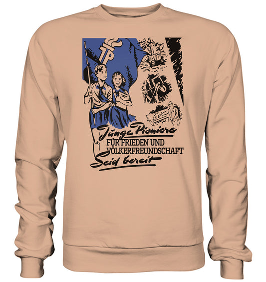 DDR Ostalgie Pullover Unisex • JUNGE PIONIERE FÜR FRIEDEN UND VÖLKERFREUNDSCHAFT - SEID BEREIT