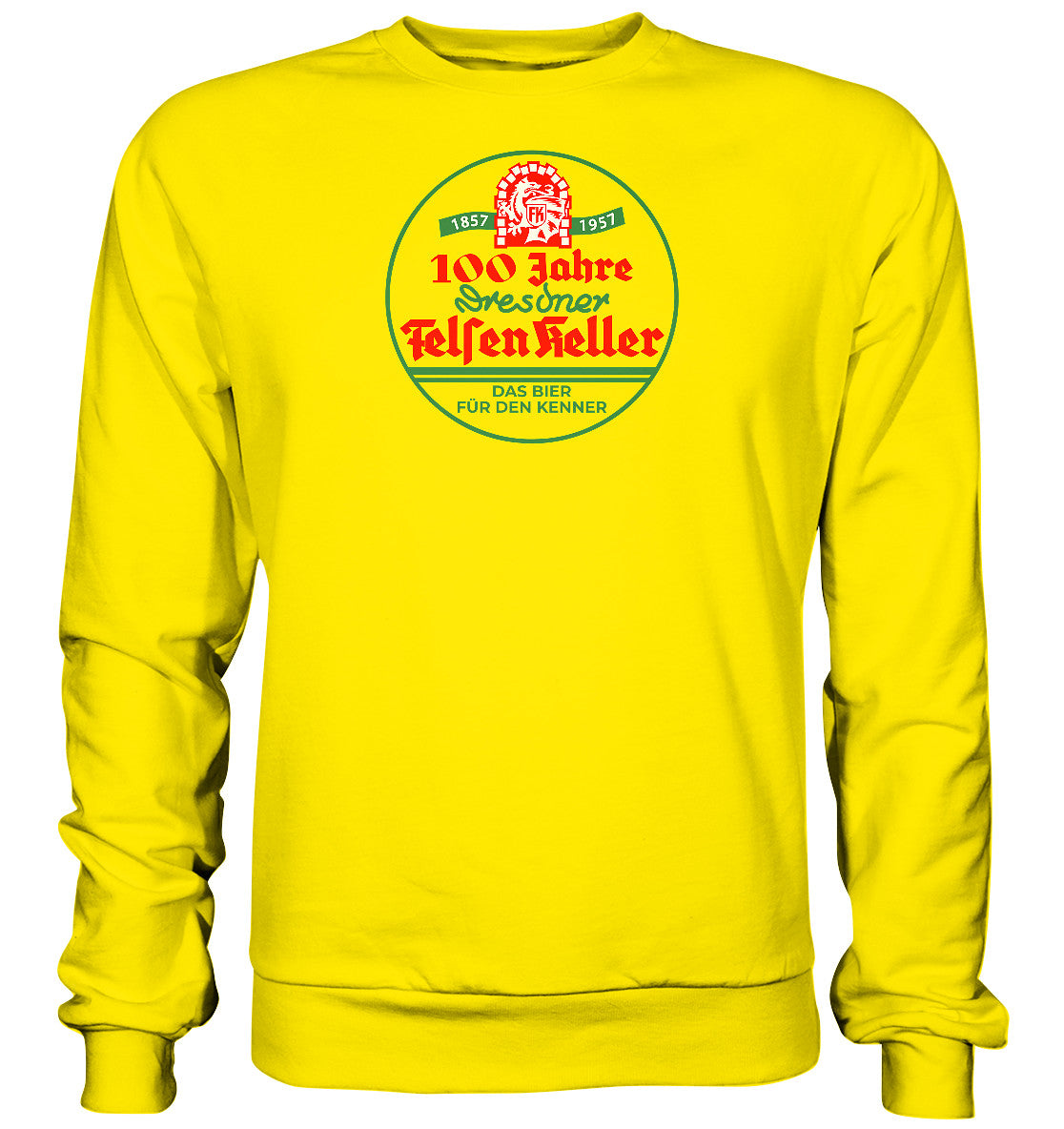 DDR Ostalgie Pullover Unisex • 100 JAHRE DRESDNER FELSENKELLER BIER