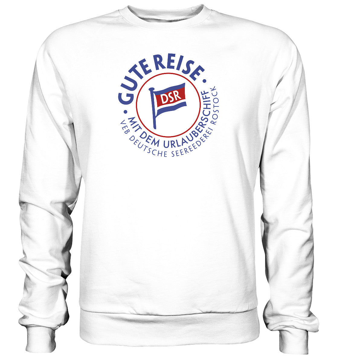 DDR Ostalgie Pullover Unisex • DSR GUTE REISE - VEB DEUTSCHE SEEREEDEREI - hell