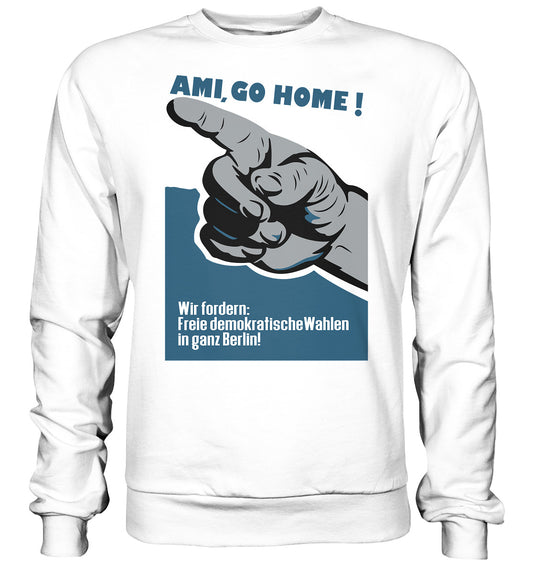 DDR Ostalgie Pullover Unisex • AMI GO HOME! ORIGINALPLAKAT 1950