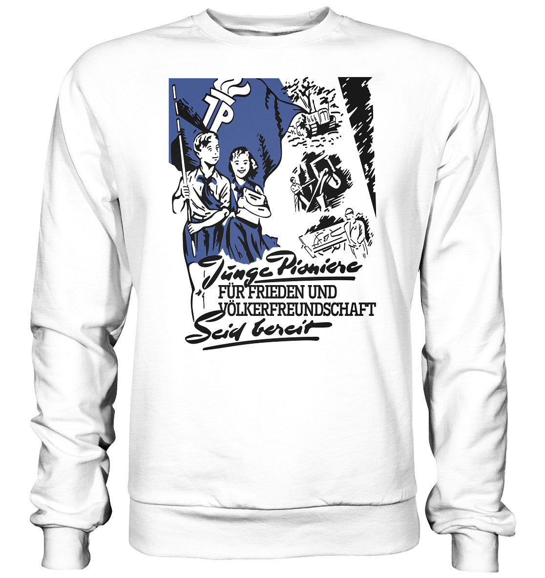 DDR Ostalgie Pullover Unisex • JUNGE PIONIERE FÜR FRIEDEN UND VÖLKERFREUNDSCHAFT - SEID BEREIT