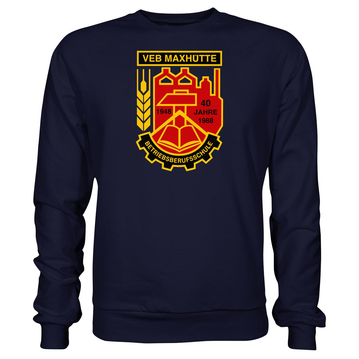 VEB MAXHÜTTE - BETRIEBSBERUFSSCHULE | DDR Ostalgie Pullover Unisex