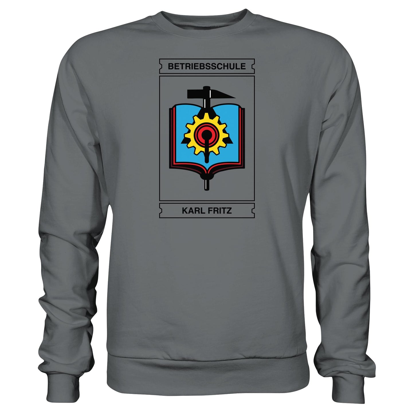 DDR Ostalgie Pullover Unisex • BETRIEBSSCHULE KARL FRITZ WISMAR