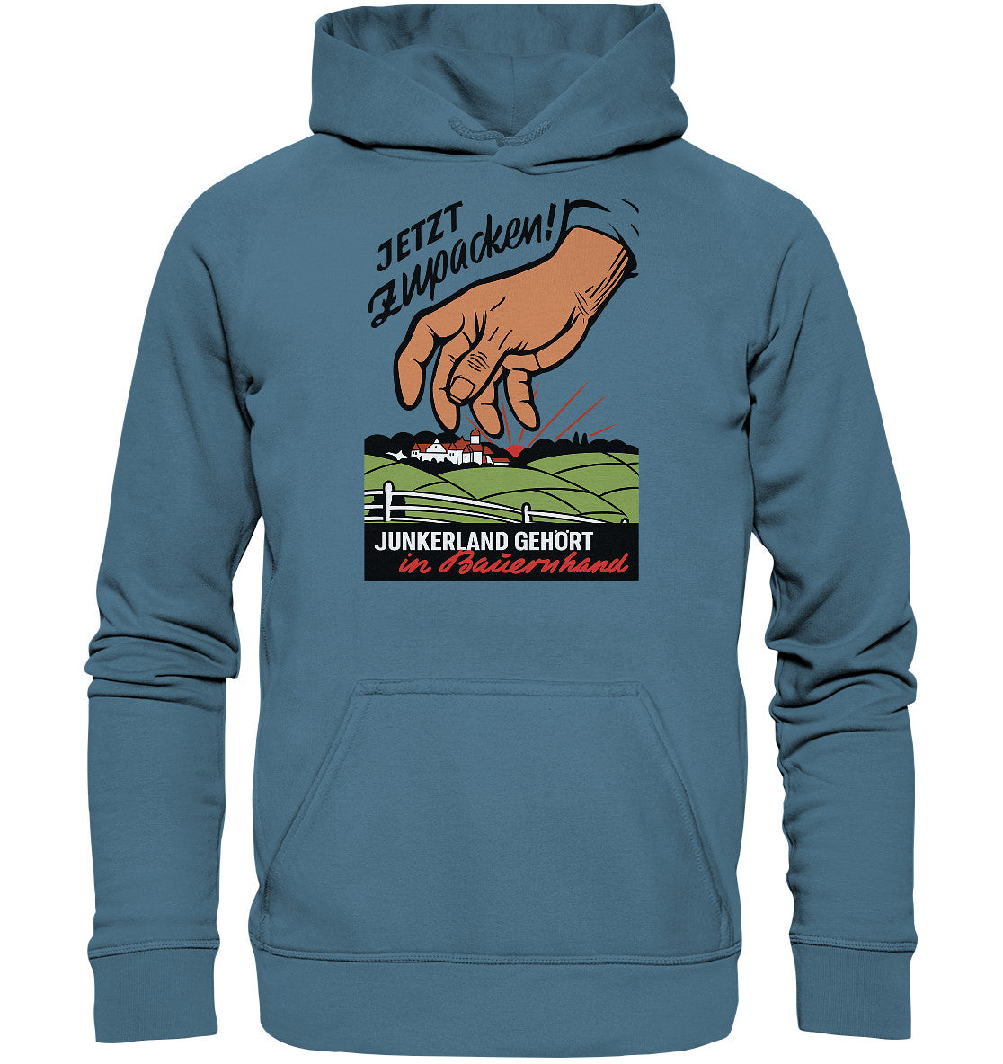 PREMIUM HOODIE UNISEX • JUNKERLAND GEHÖRT IN BAUERNHAND! - ORIGINALPLAKAT
