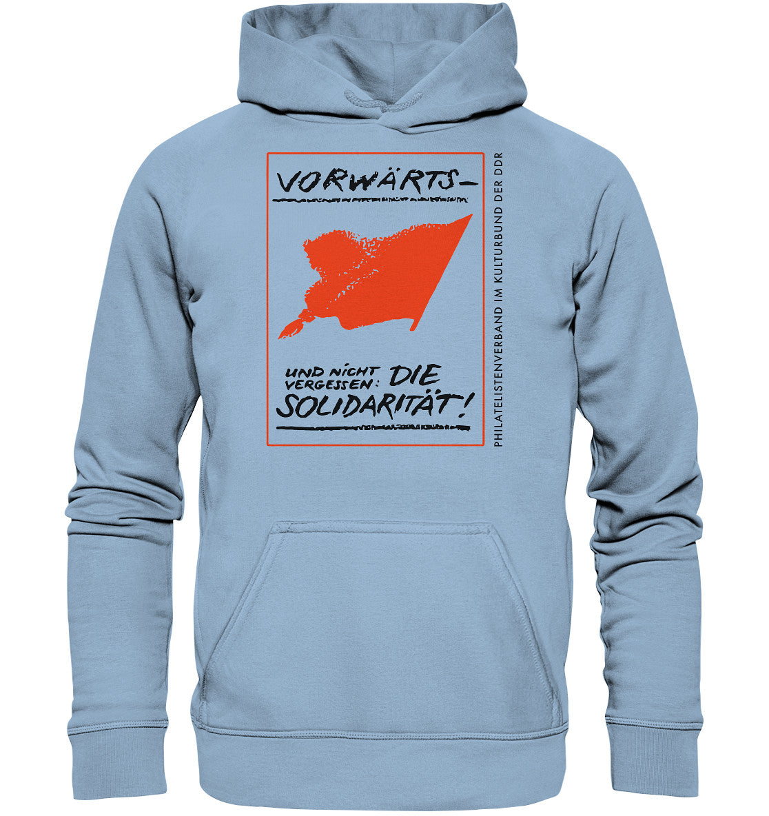 PREMIUM HOODIE UNISEX • VORWÄRTS - UND NICHT VERGESSEN, DIE SOLIDARITÄT, KULTURBUND DER DDR