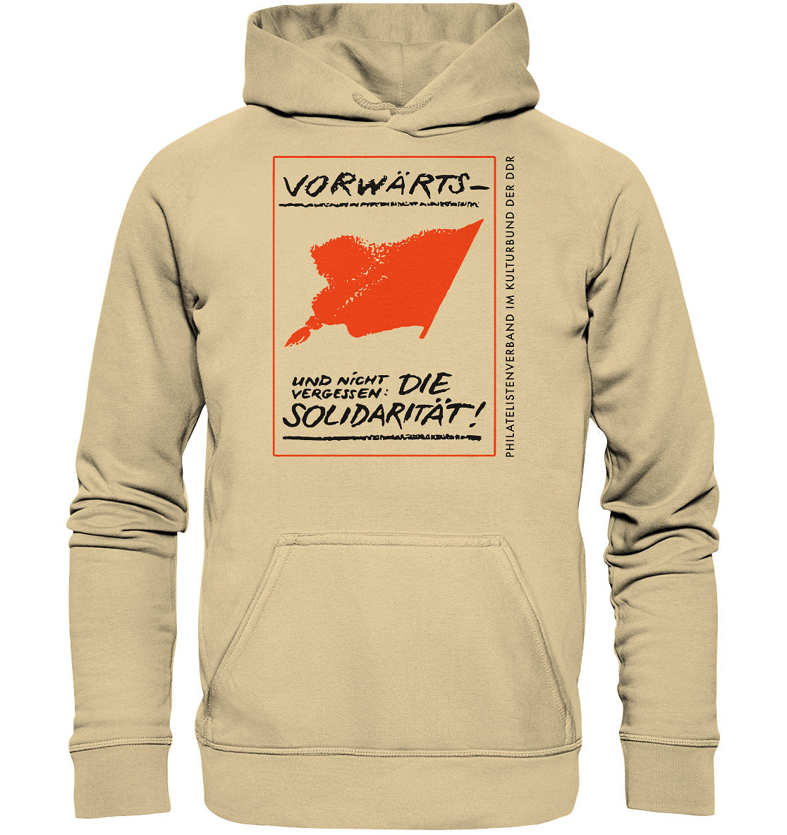 PREMIUM HOODIE UNISEX • VORWÄRTS - UND NICHT VERGESSEN, DIE SOLIDARITÄT, KULTURBUND DER DDR