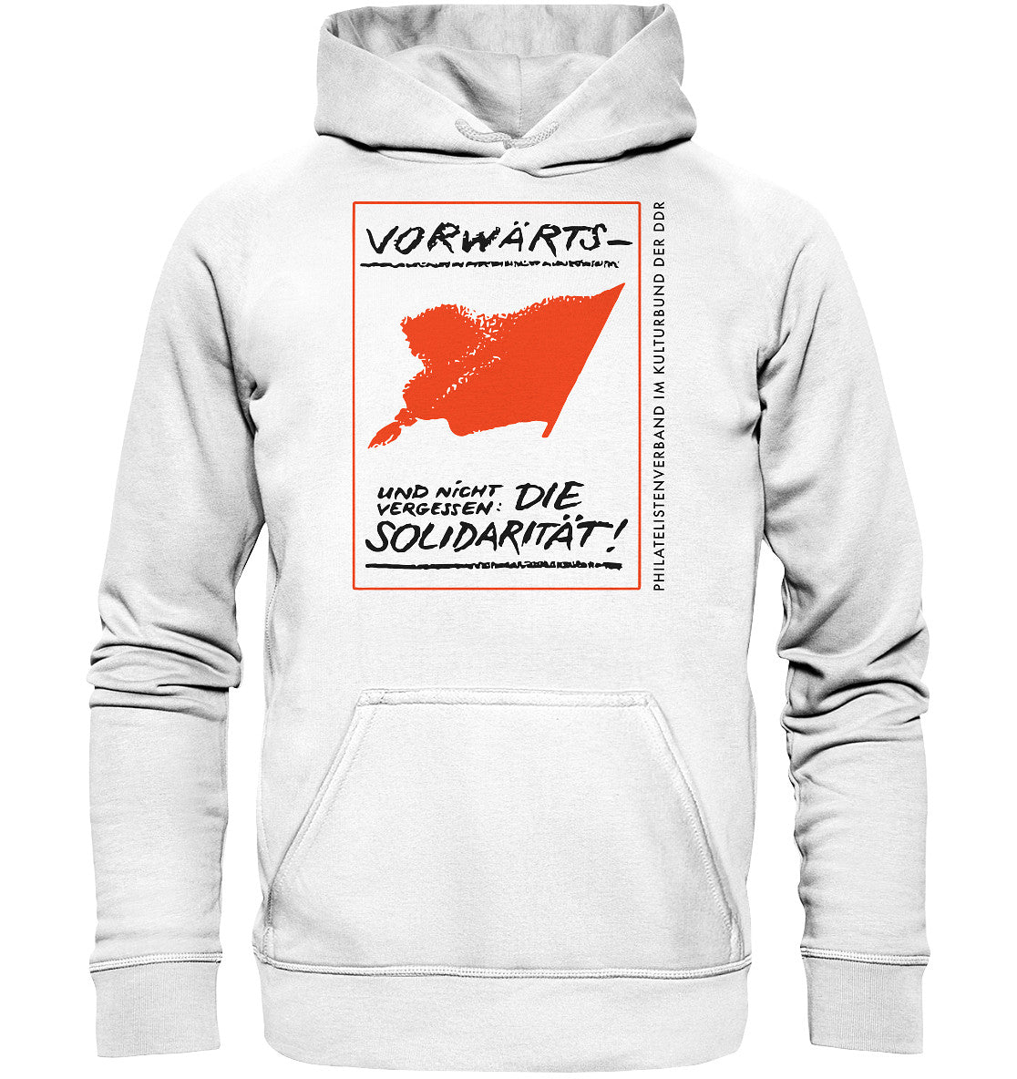 PREMIUM HOODIE UNISEX • VORWÄRTS - UND NICHT VERGESSEN, DIE SOLIDARITÄT, KULTURBUND DER DDR