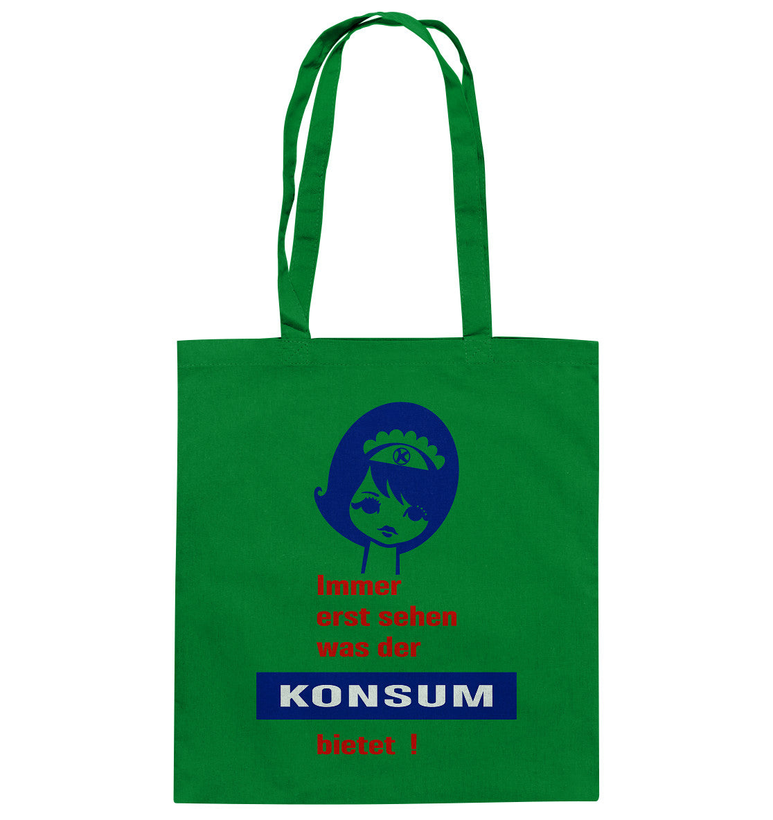 BAUMWOLLTASCHE • IMMER ERST SEHEN, WAS DER KONSUM BIETET! - ORIGINAL ILLUSTRATION