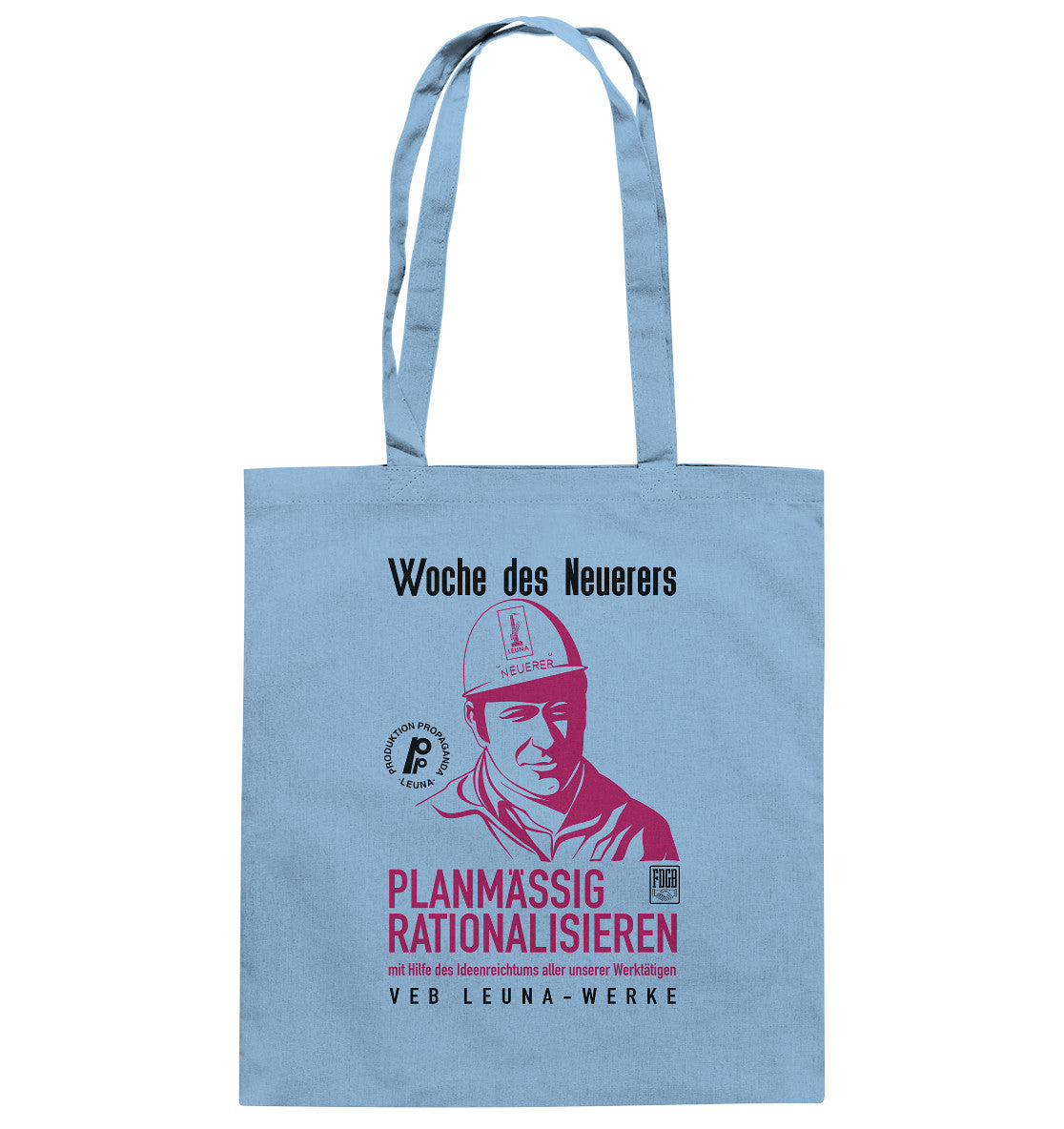 DDR Ostalgie Baumwolltasche • LEUNA - PLANMÄSSIG RATIONALISIEREN (DDR-ORIGINAL-PLAKAT)