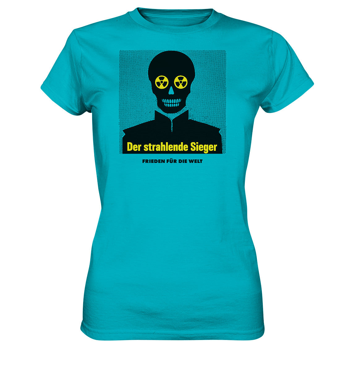 DDR Ostalgie Shirt Mädels • DER STRAHLENDE SIEGER - FRIEDEN FÜR DIE WELT!