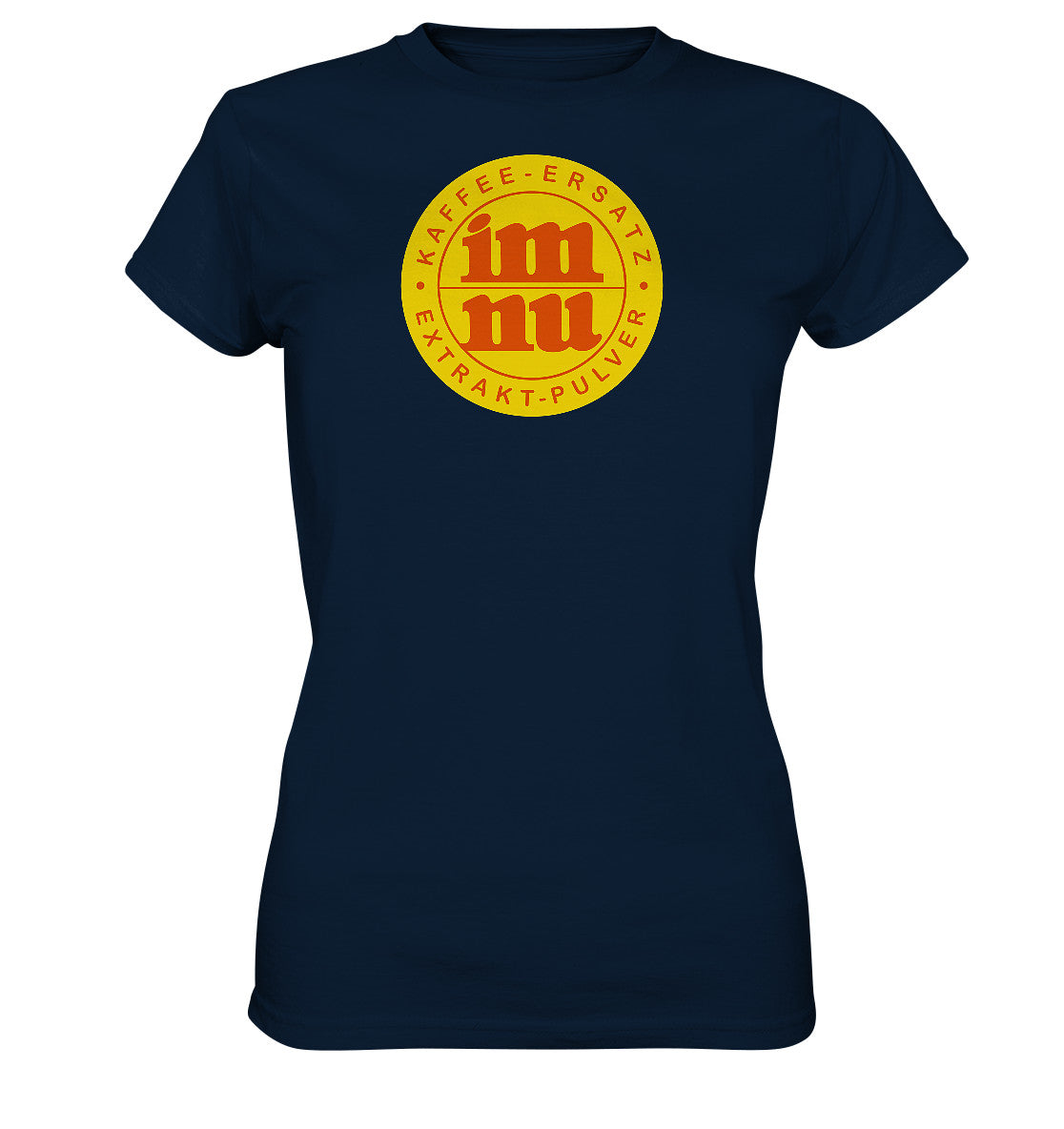 PREMIUM SHIRT MÄDELS • IM NU KAFFEE-ERSATZ