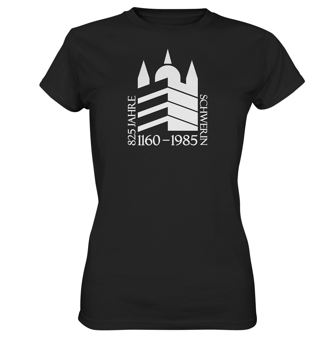 DDR Ostalgie Shirt Mädels • 825 JAHRE SCHWERIN - 1985