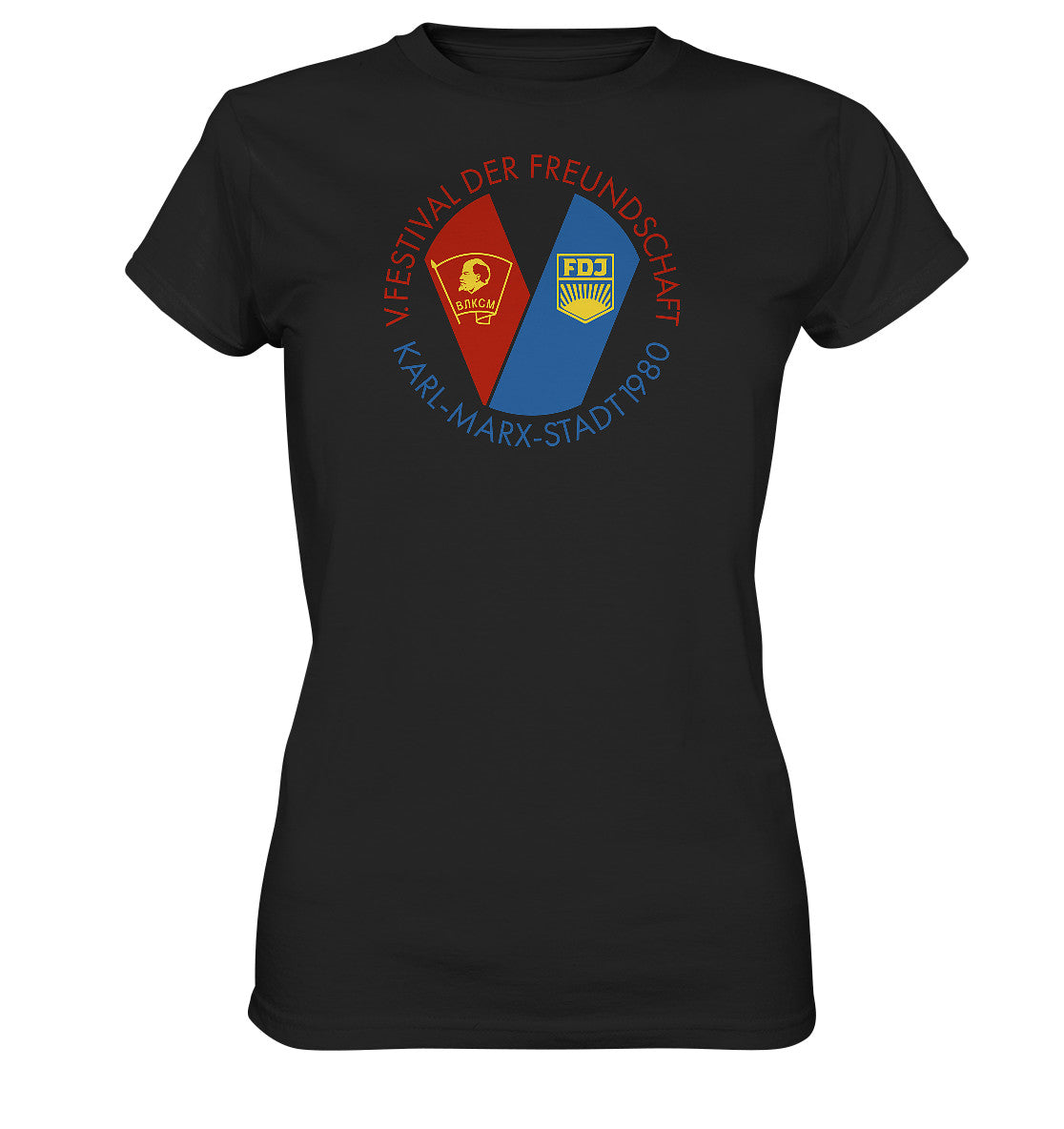 DDR Ostalgie Shirt Mädels • 5. FESTIVAL DER FREUNDSCHAFT - KARL-MARX-STADT
