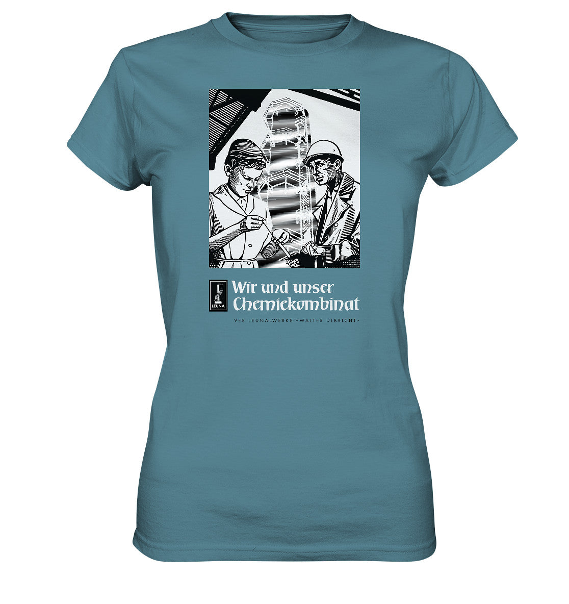 DDR Ostalgie Shirt Mädels • LEUNA WERKE WALTER ULBRICHT