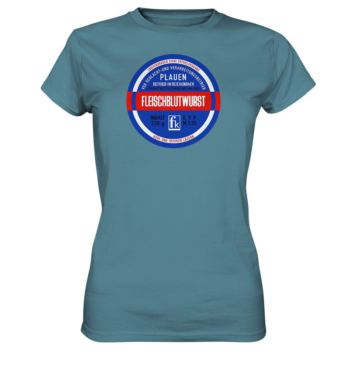 DDR Ostalgie Shirt Mädels • FLEISCHBLUTWURST KONSERVE - PLAUEN