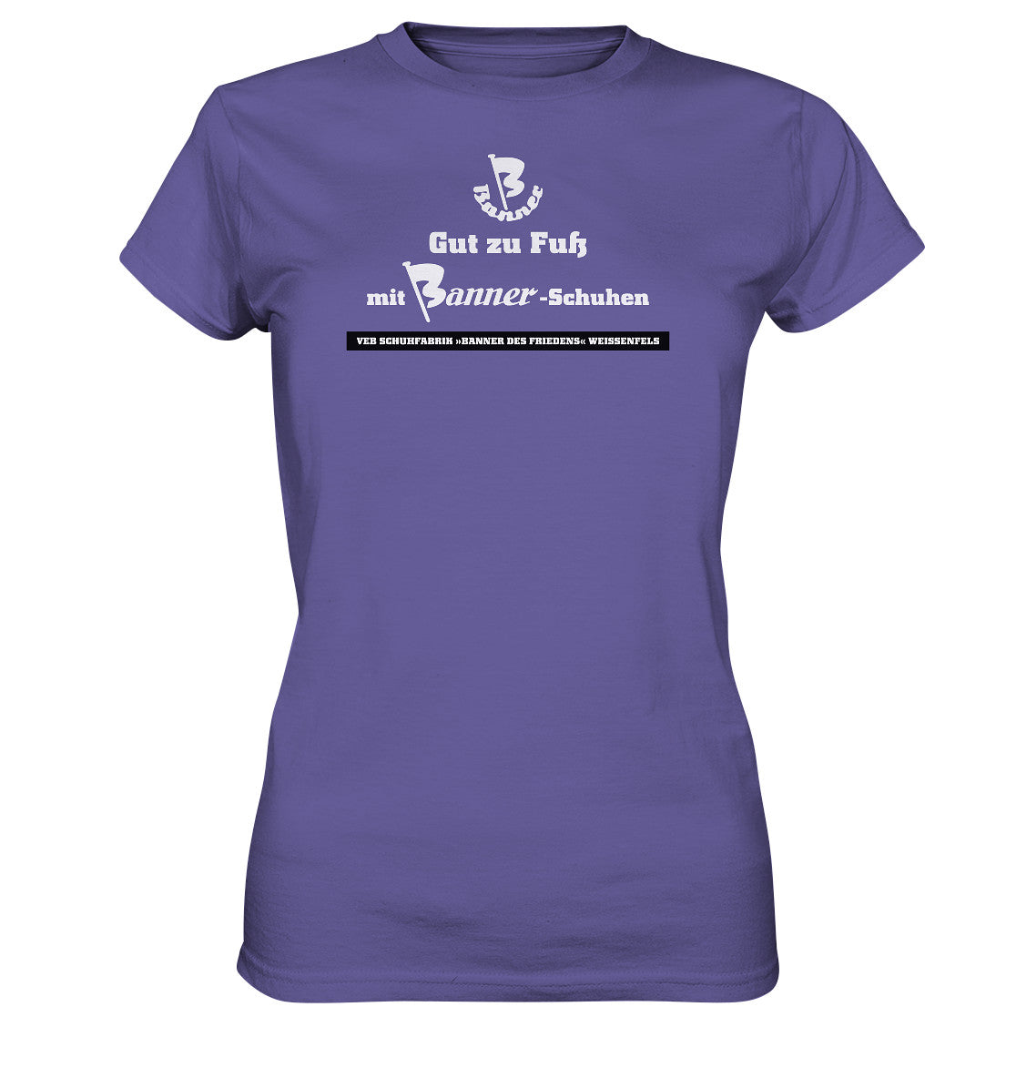 DDR Ostalgie Shirt Mädels • BANNER-SCHUHE - GUT ZU FUSS